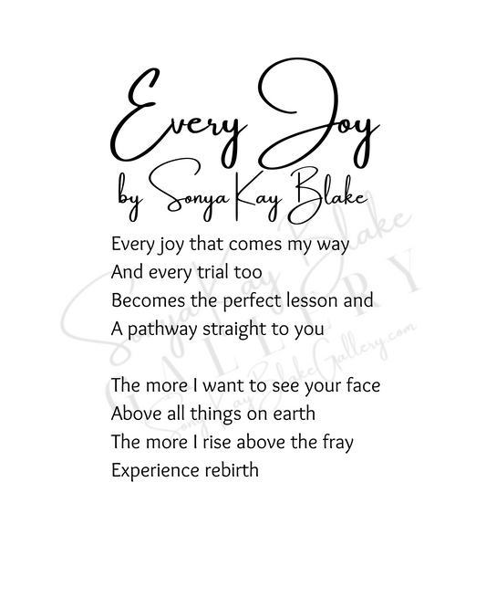 "Every Joy" Unframed Poetry Print