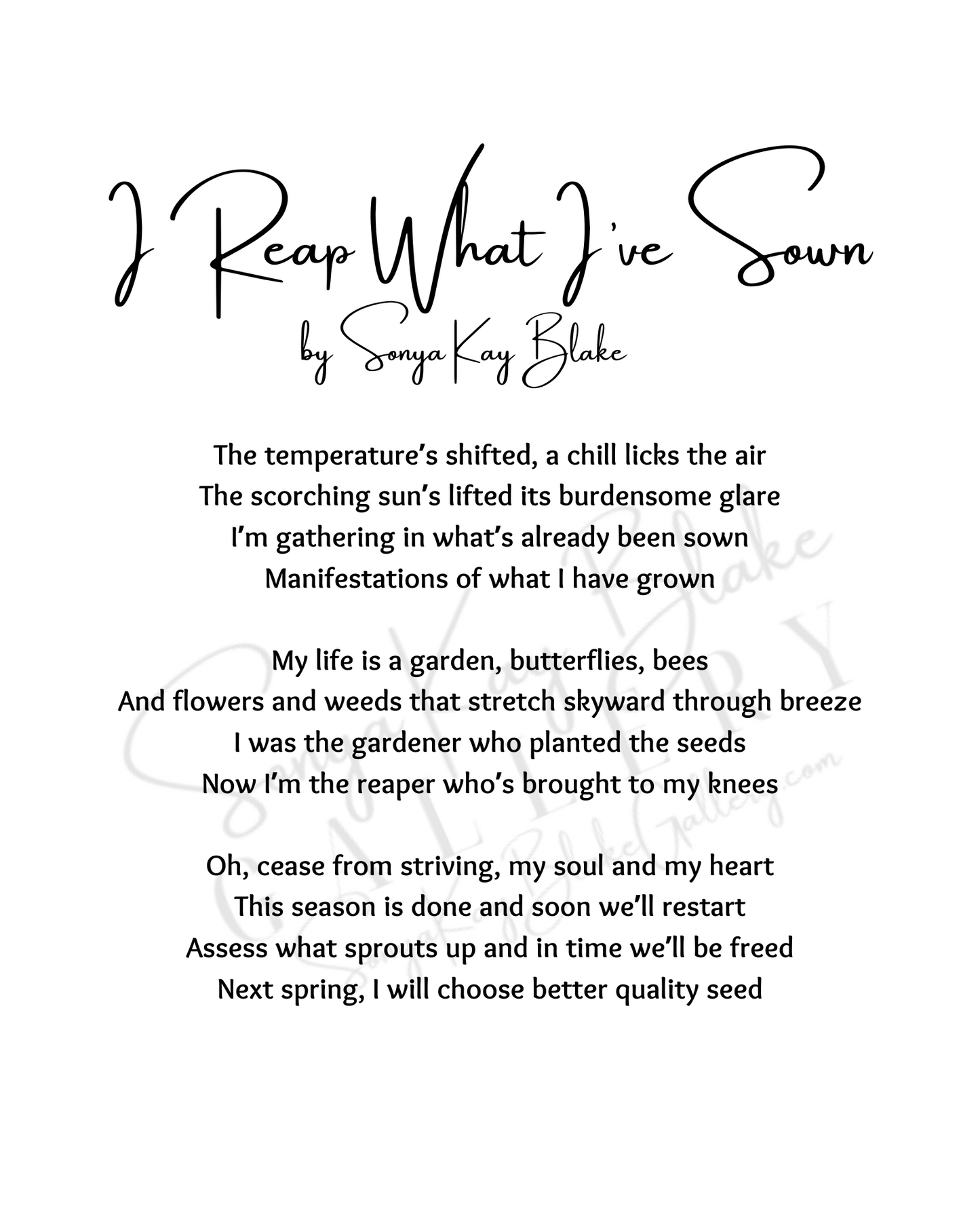 "I Reap What I've Sown" Unframed Poetry Print
